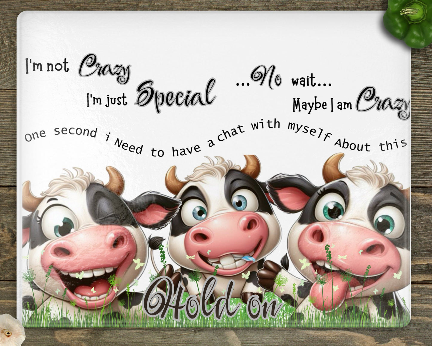 Personalised Fun Cow Glass Chopping Board, Funny qoute , I am not Crazy, Humour saying, comical, Tampered glass board, Gift for Her