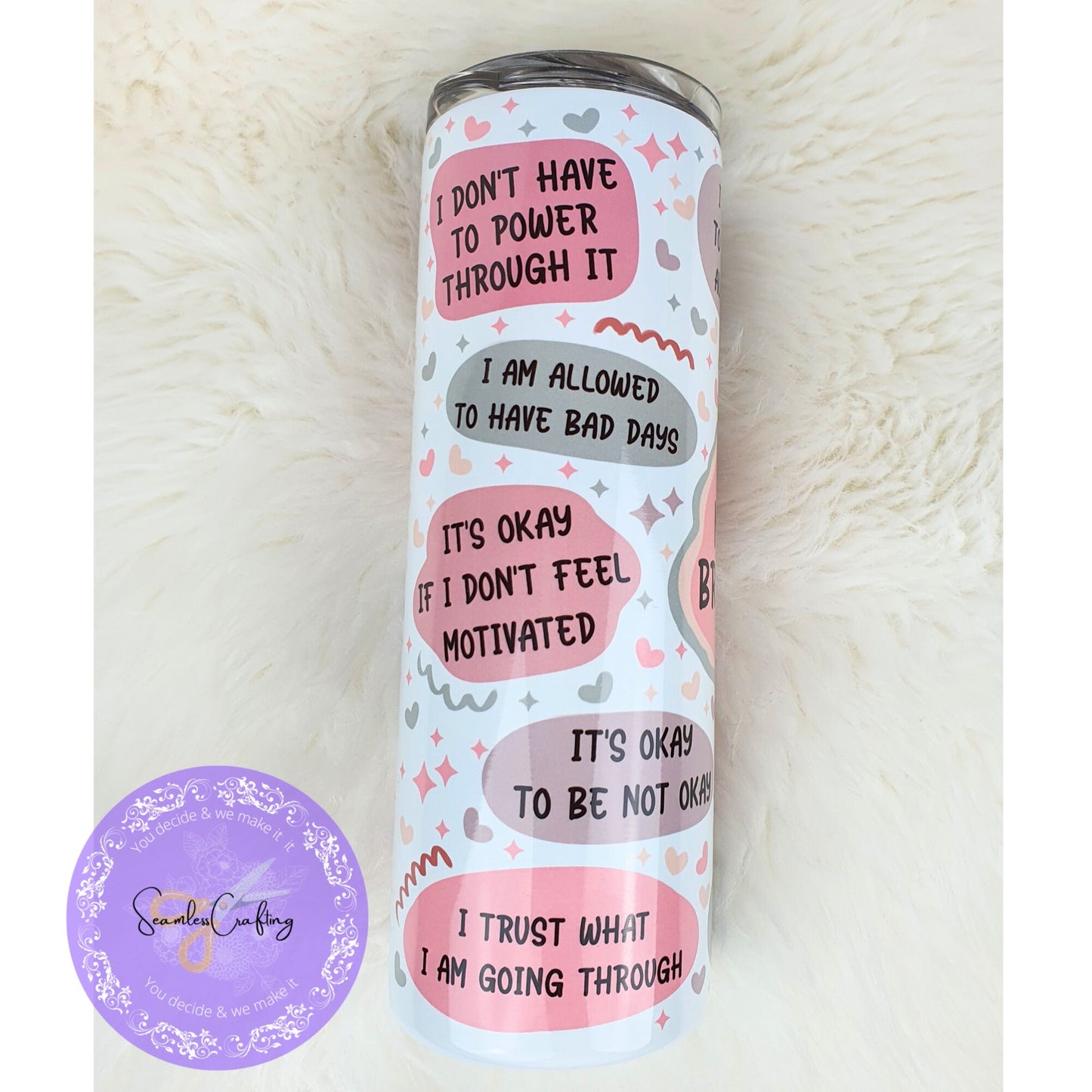 Personalised Mental Health Breakdown tumbler, cold and hot drink, 20 oz double walled isulated, Resuable postive affirmation cup
