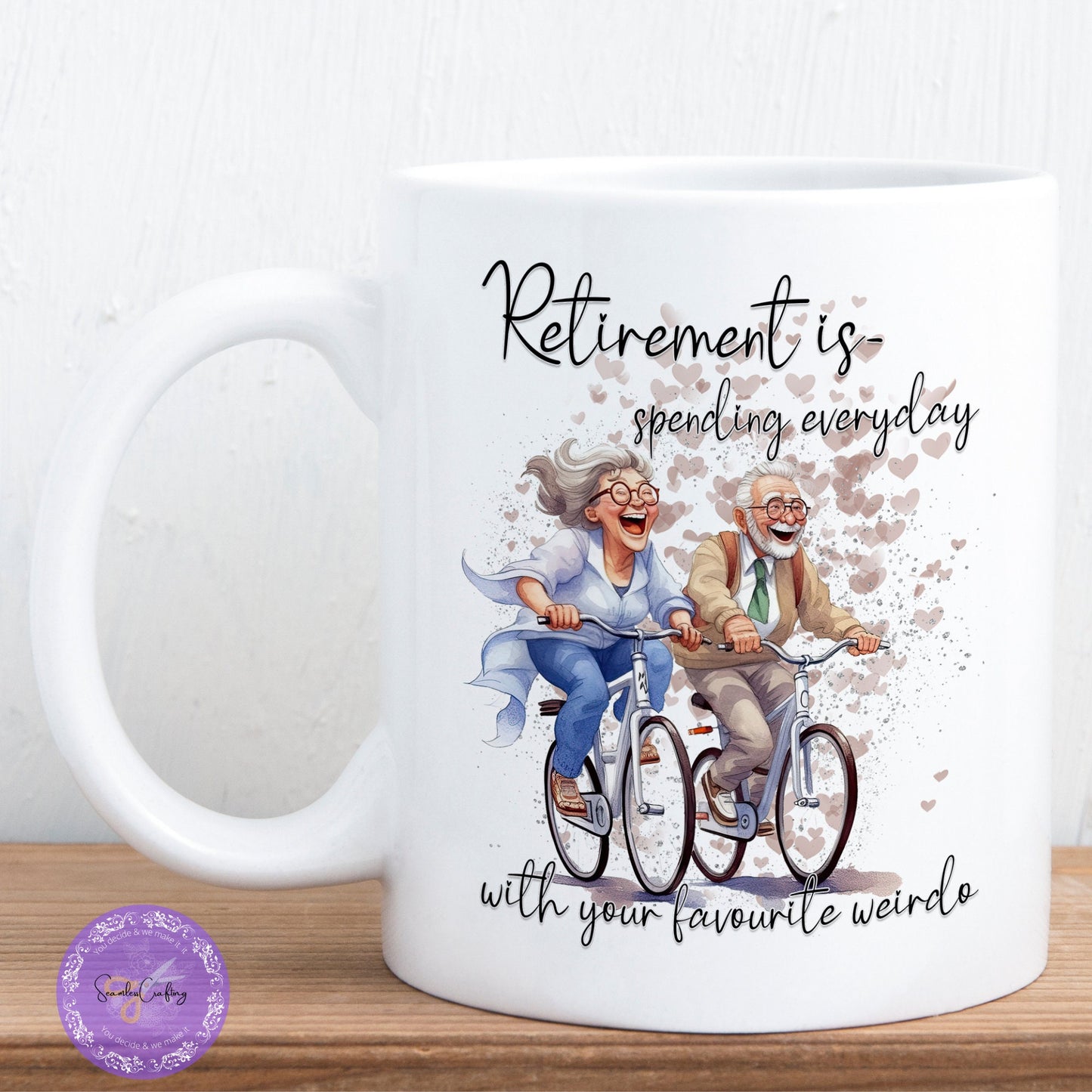 Personalised Funny Retirement mug, Novelty mug, Retiree coffee mug, Retirement is spending everyday with your favourite weirdo, 2025 joke