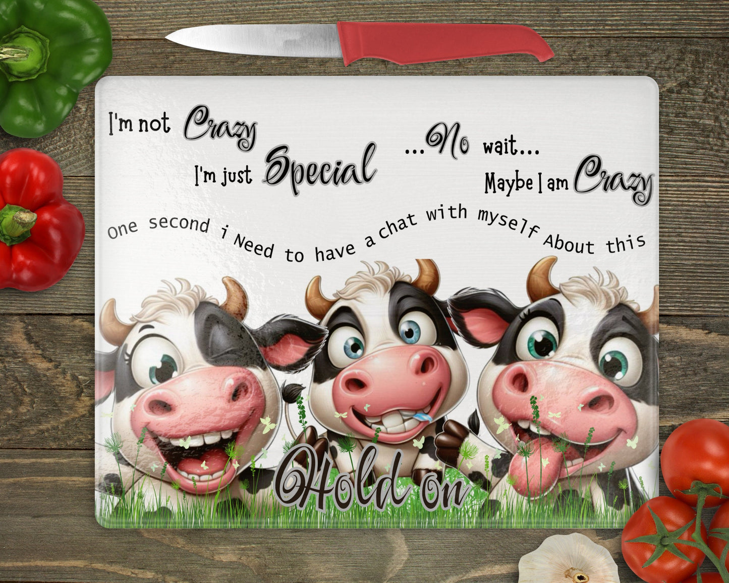 Personalised Fun Cow Glass Chopping Board, Funny qoute , I am not Crazy, Humour saying, comical, Tampered glass board, Gift for Her