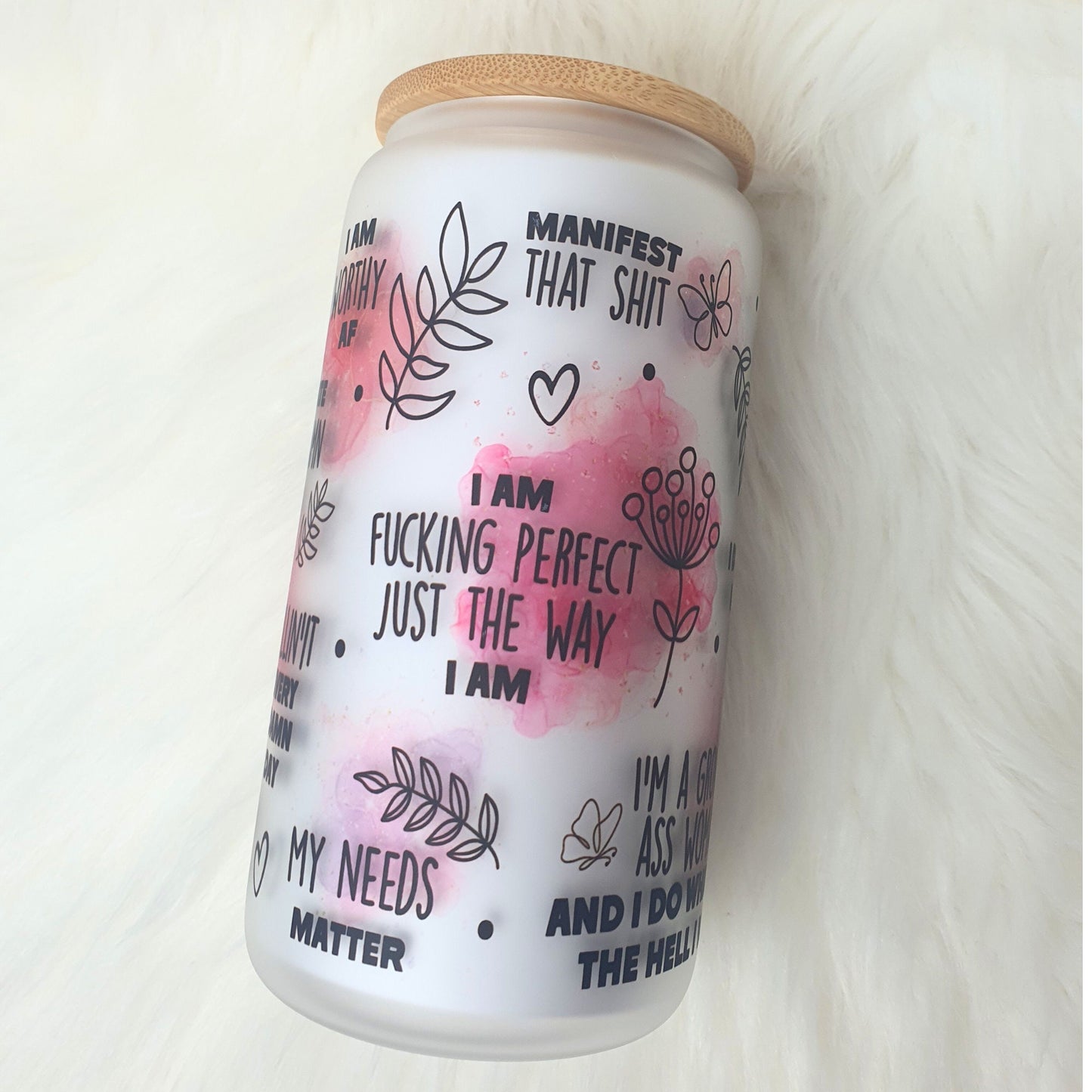 Sweary Daily Positive Reminders Glass mug Cup, Mental Health Awareness, Positive affirmation self-love beer can glass cup, You are Enough