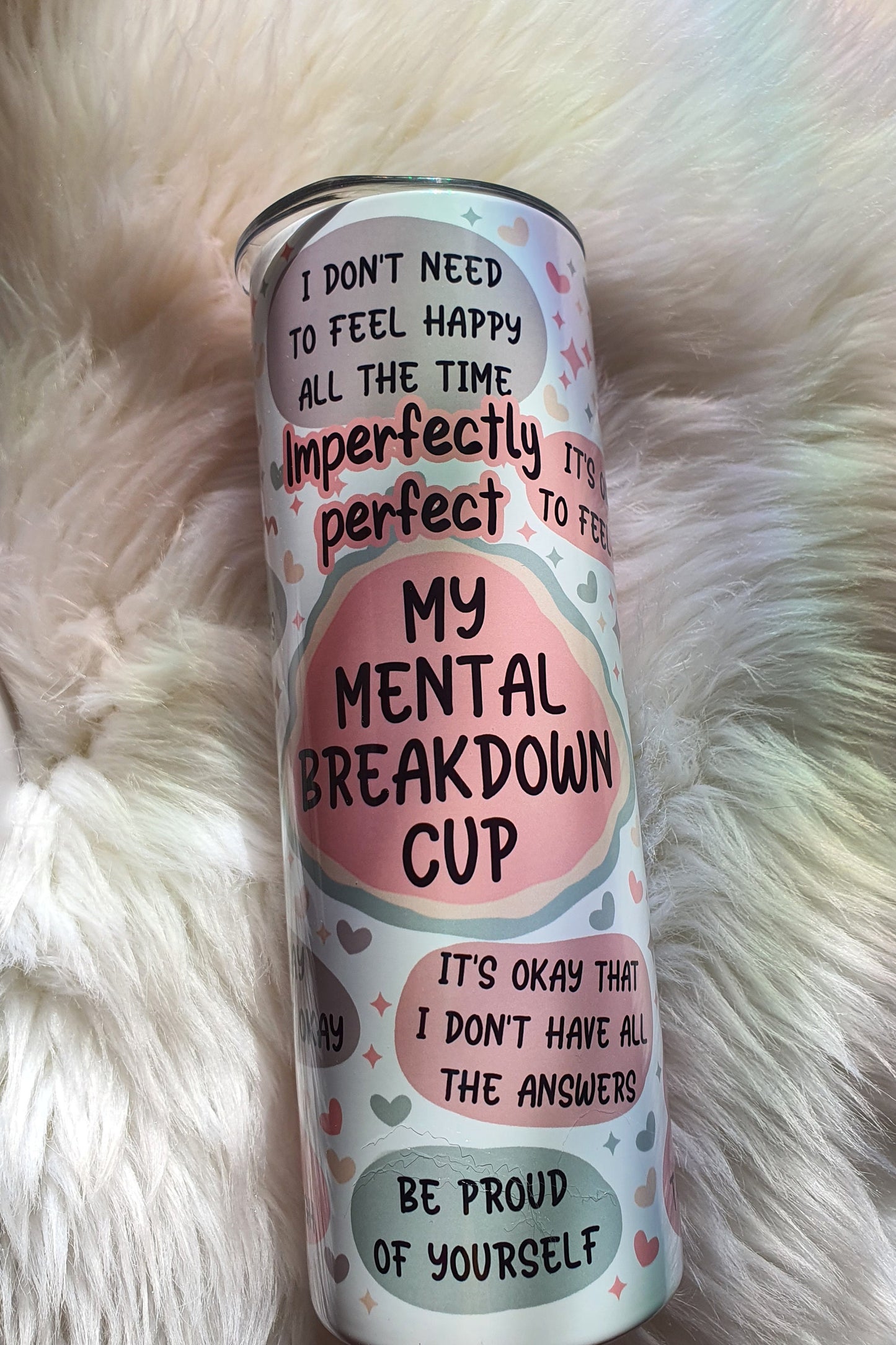 Personalised Mental Health Breakdown tumbler, cold and hot drink, 20 oz double walled isulated, Resuable postive affirmation cup