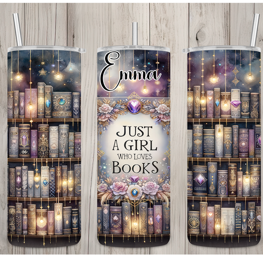 Personalised Book Lover Tumbler 20oz. 15oz – Custom Name Reading Gift | Just a Girl Who Loves Books Travel Cup