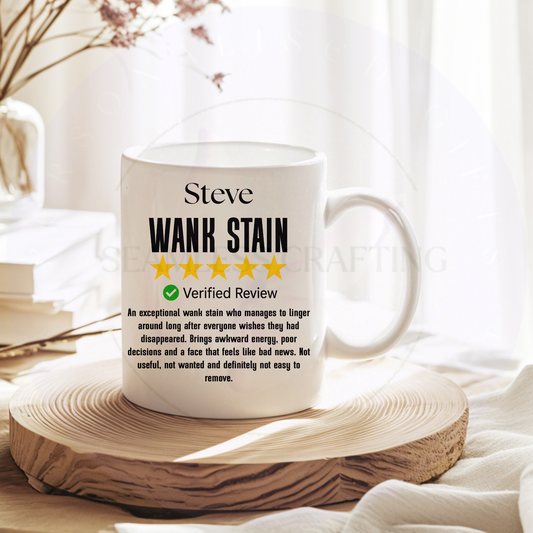 Personalised Wank Stain funny rude white mug with five-star verified review and custom name