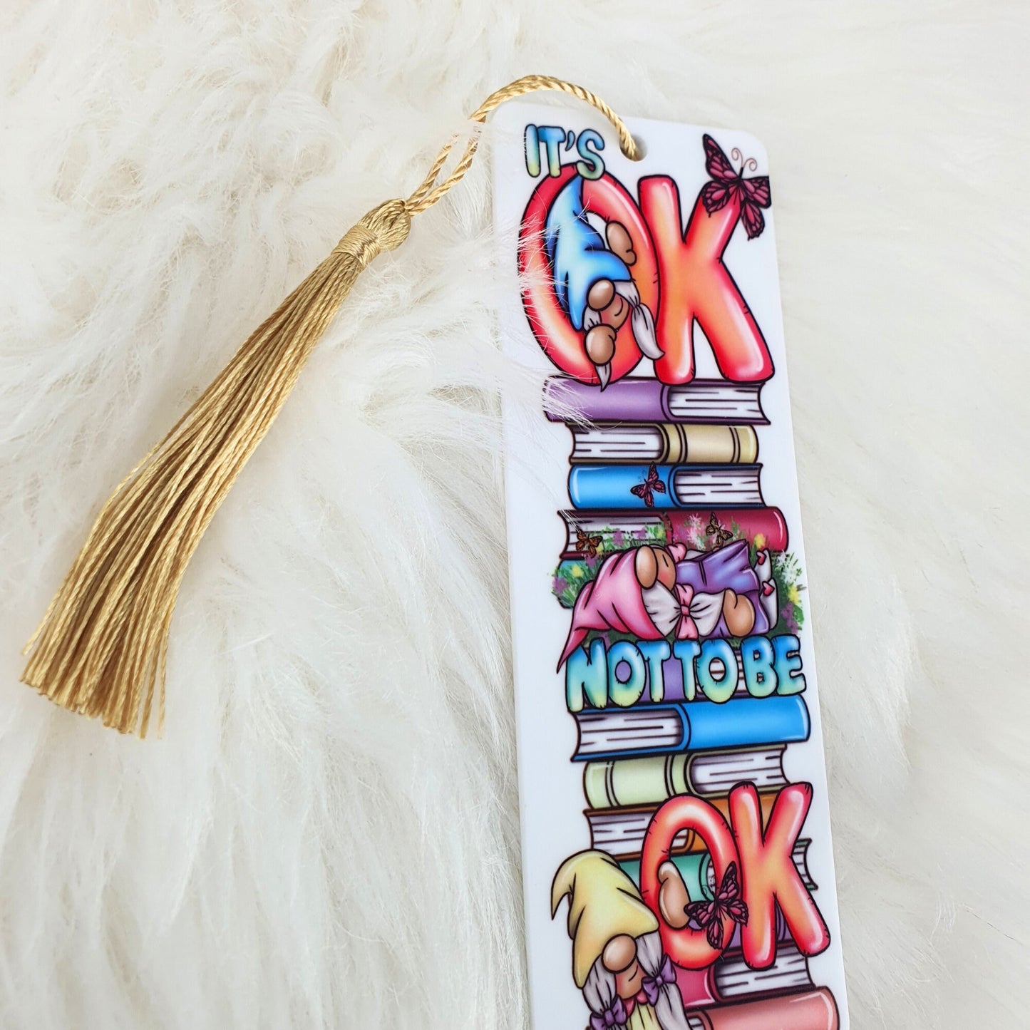 Personalised Acrylic  gonk gnome positivity bookmark, mental health awareness, It is ok Not to be Ok, Reading gift for her him Gonk lover