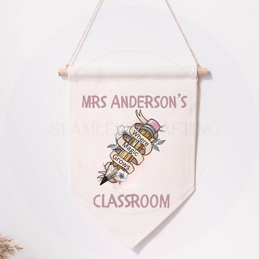 Personalised teacher classroom linen banner with pencil design and where magic grows quote