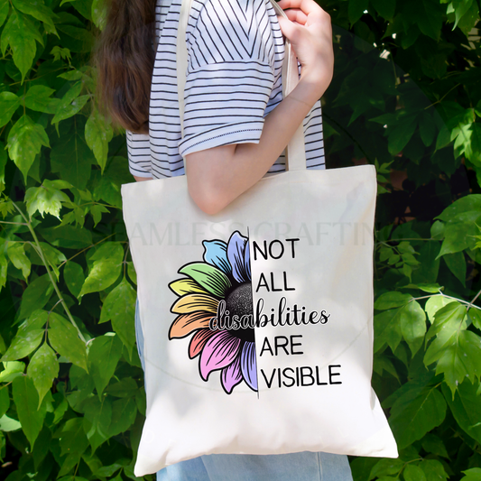 Cream awareness tote bag with Not All Disabilities Are Visible quote