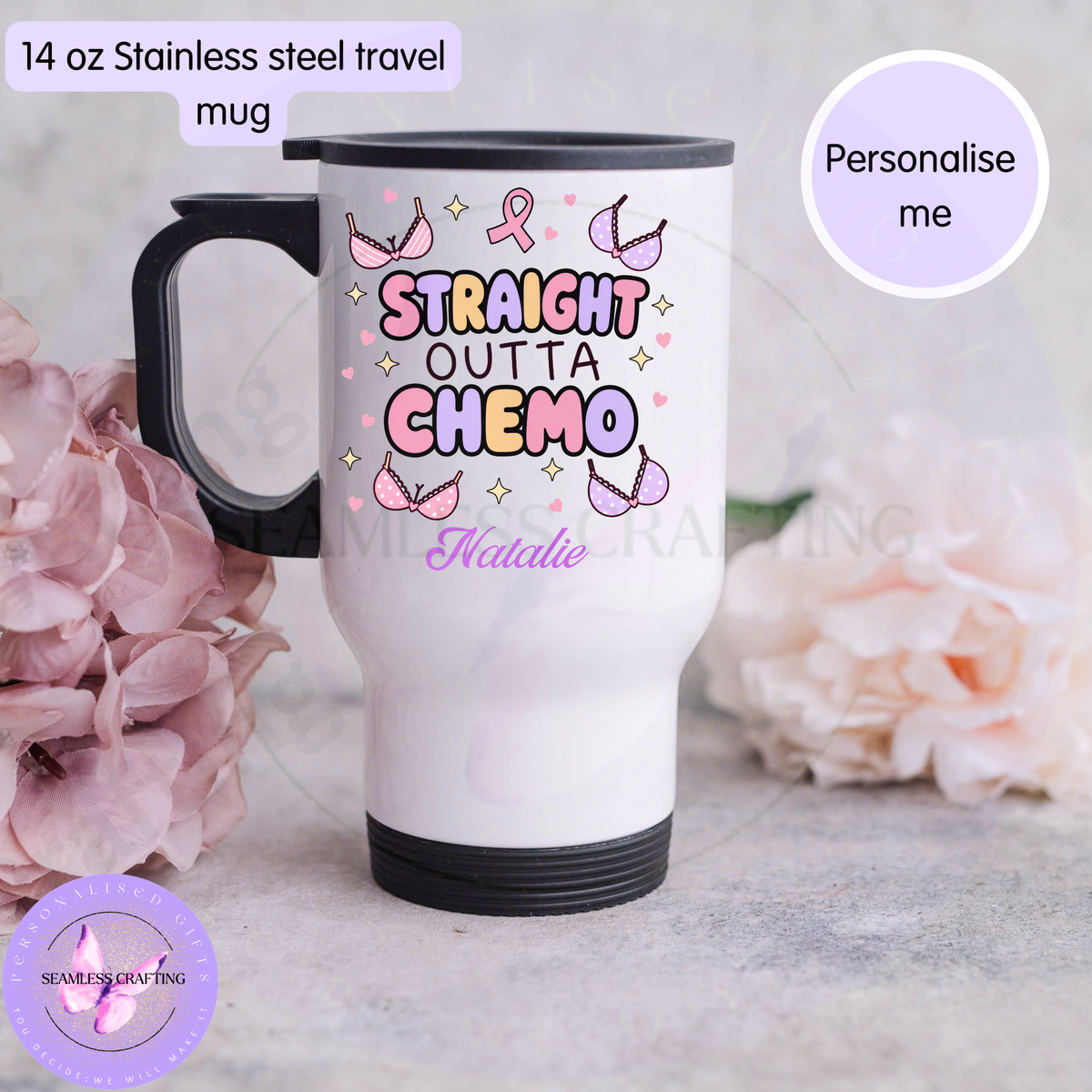 Personalised 14 oz stainless steel Straight Outta Chemo travel mug with lid