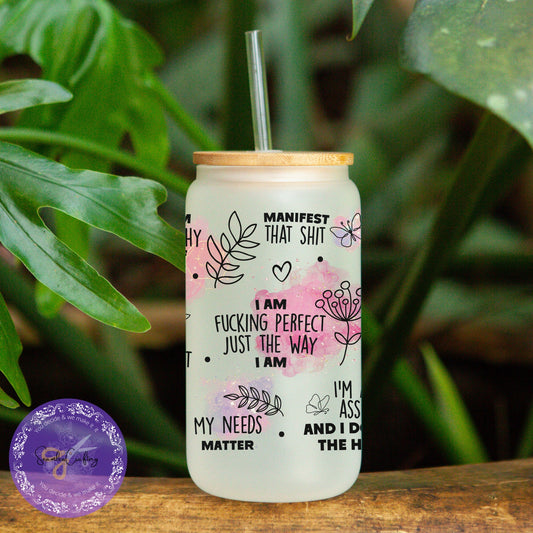 Sweary Daily Positive Reminders Glass mug Cup, Mental Health Awareness, Positive affirmation self-love beer can glass cup, You are Enough