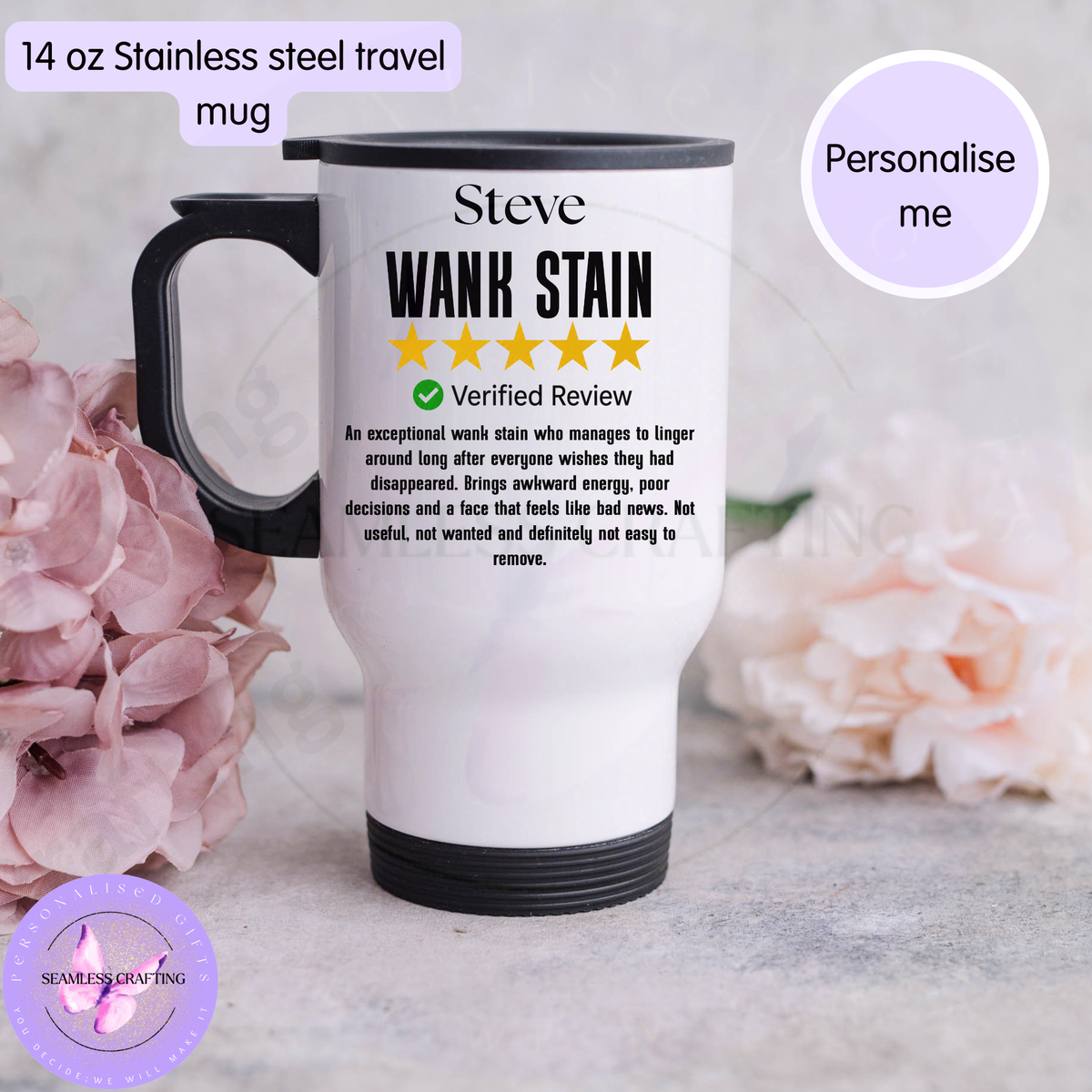 Personalised 14oz stainless steel travel mug with funny Wank Stain review and custom name