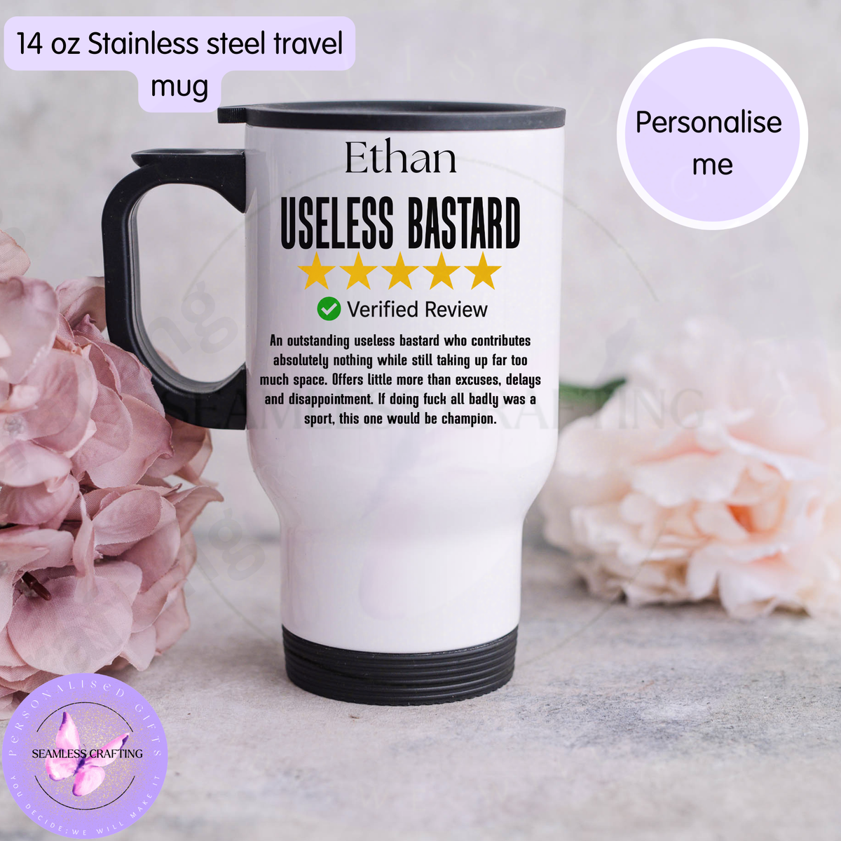 Personalised Useless Bastard 14oz stainless steel travel mug with funny review design