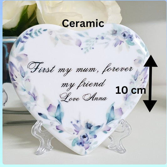 Personalised Heart ceramic tile with free plastic  Stand easel, Display heart ornament for Mother, ' First my mum, forever my friend